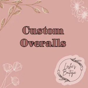 Custom overalls